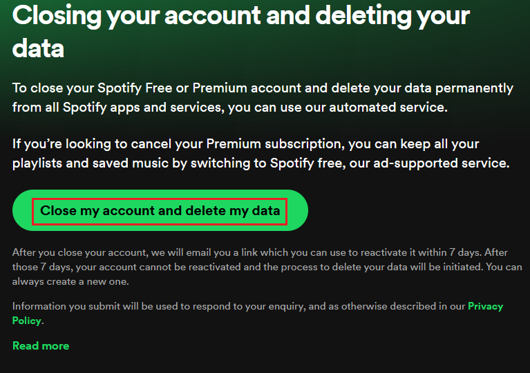 Spotify: “Close my account and delete my data” option Image: Spotify: “Close my account and delete my data” option